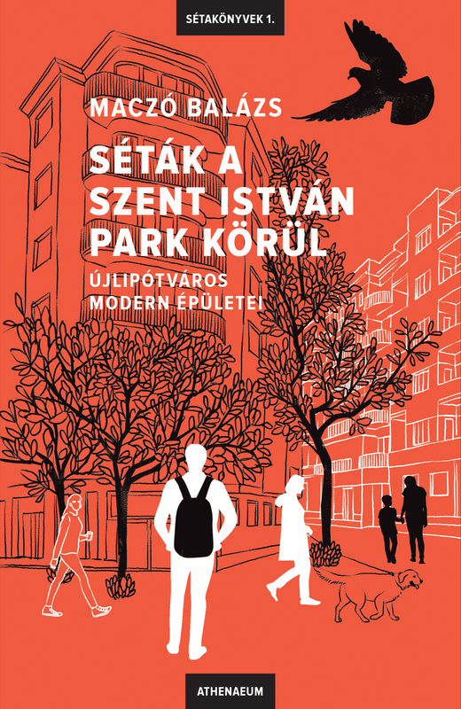 borító: Séták a Szent István park körül>