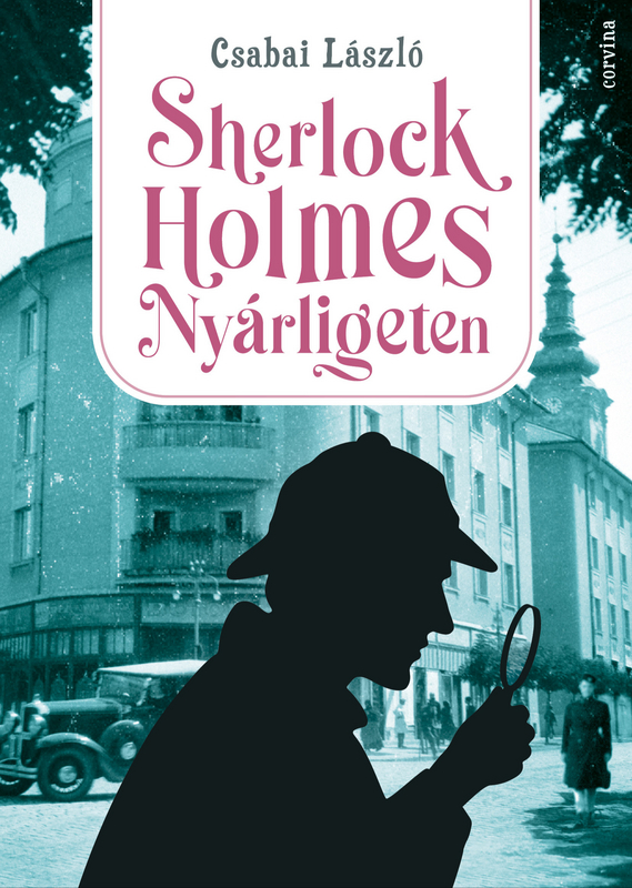 borító: Sherlock Holmes Nyárligeten>