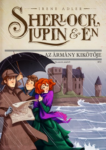 borító: Sherlock, Lupin és én - Az ármány kikötője>