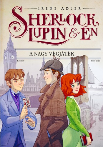 borító: Sherlock, Lupin és én - A nagy végjáték>