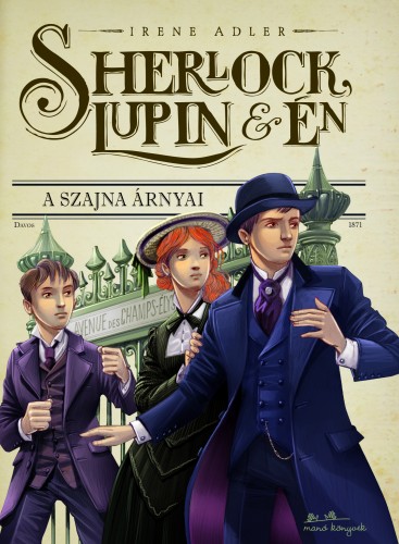 borító: Sherlock, Lupin és én - A Szajna árnyai>