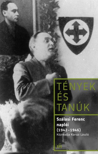 borító: Szálasi Ferenc naplói (1942-1946)>