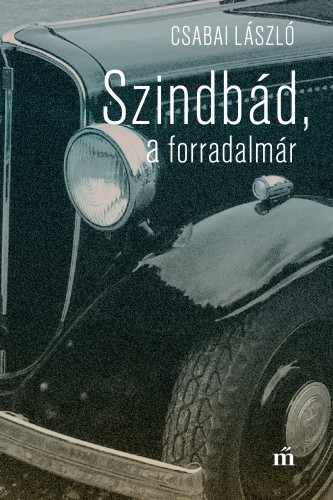 borító: Szindbád a forradalmár>