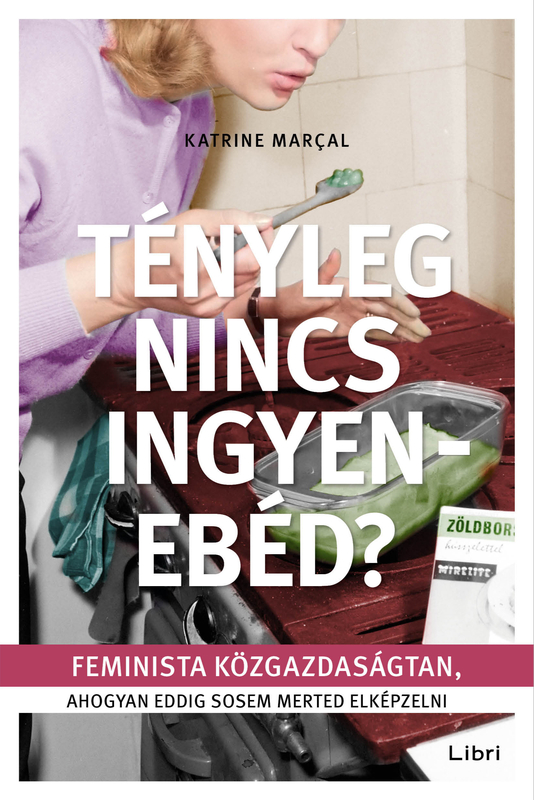 borító: Tényleg nincs ingyenebéd?>