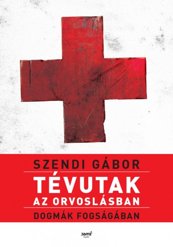 borító: Tévutak az orvoslásban>