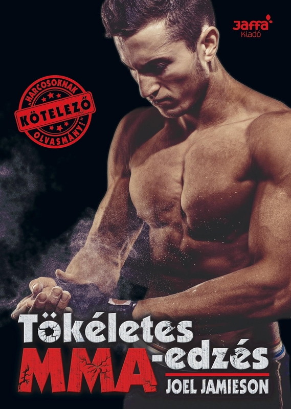 borító: Tökéletes MMA- edzés>