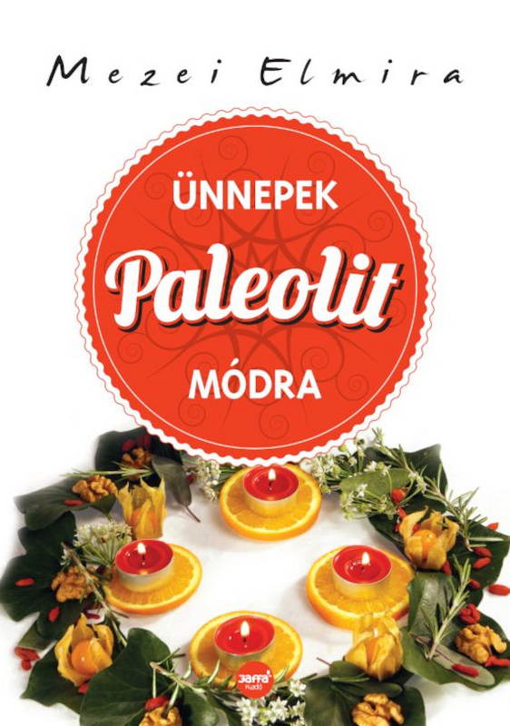 borító: Ünnepek paleolit módra>