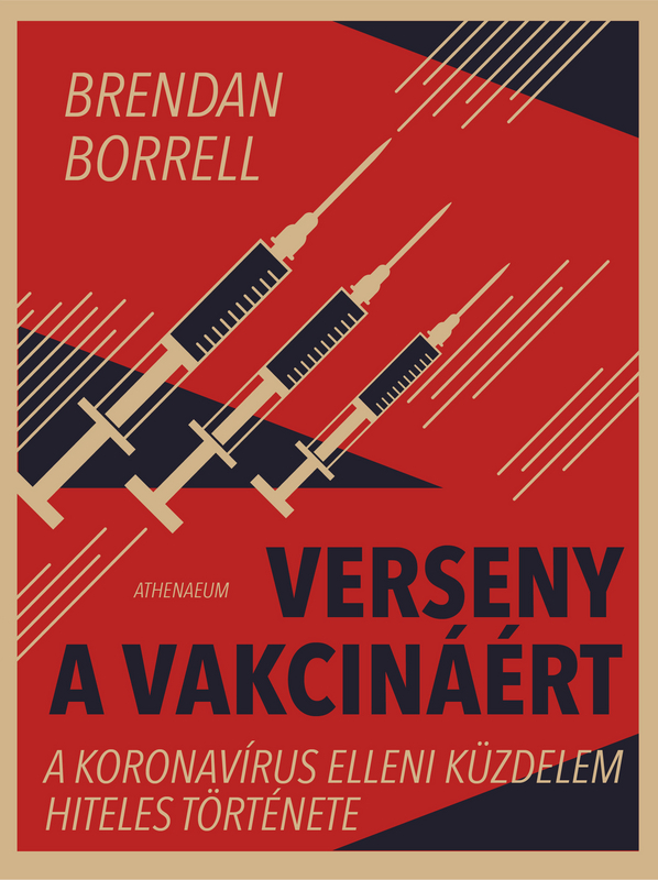 borító: Verseny a vakcináért - A koronavírus elleni küzdelem hiteles története>