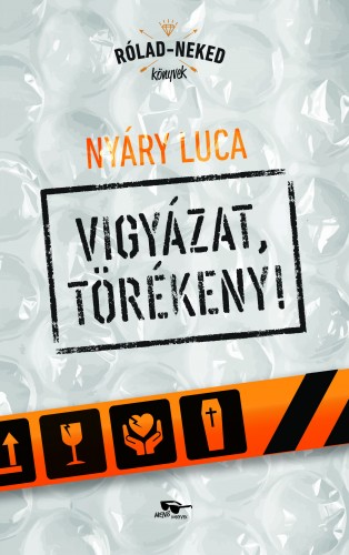 borító: Vigyázat, törékeny>