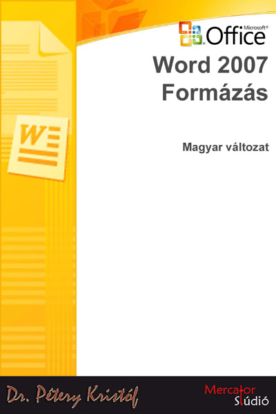 borító: Word 2007 - Formázás>