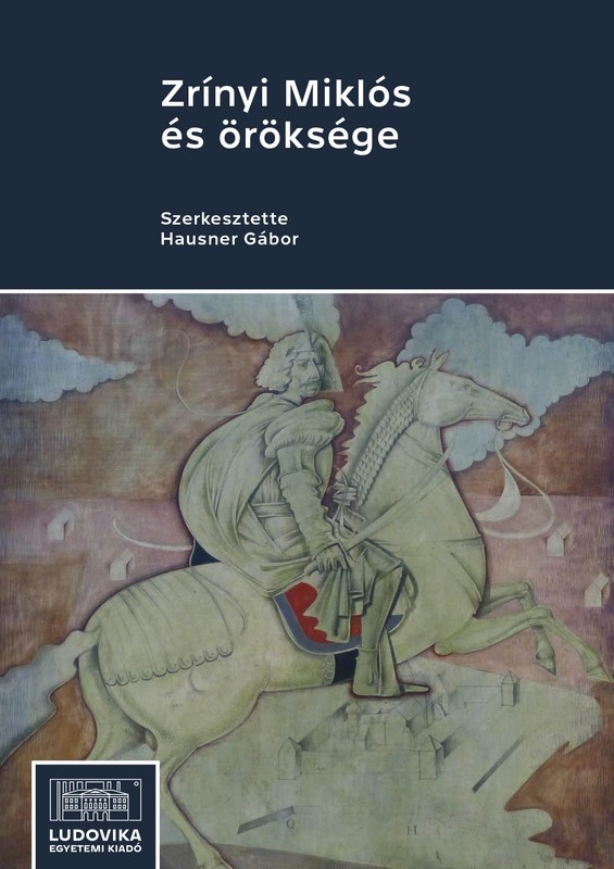 borító: Zrínyi Miklós és öröksége>