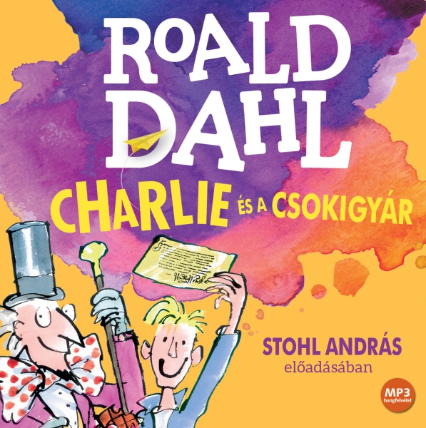 borító: Charlie és a csokigyár - hangoskönyv>