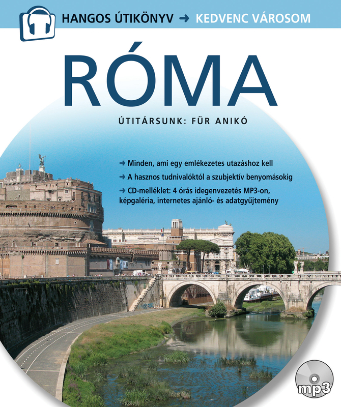 borító: Róma hangos útikönyv Für Anikóval - hangoskönyv>